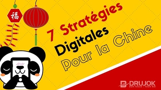 7 strategies digitales pour la chine