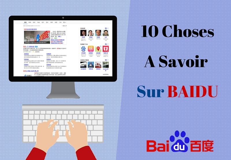 10 choses sur baidu