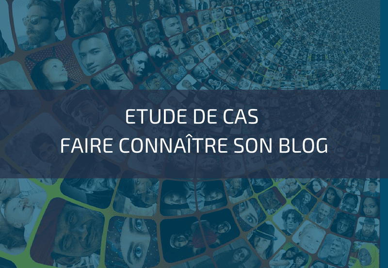 Comment faire connaitre son blog