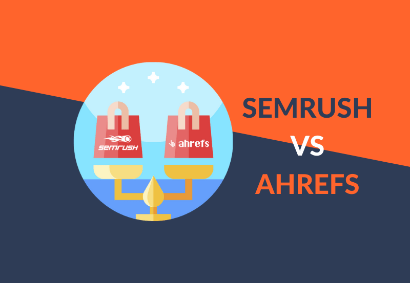 Semrush vs Ahrefs